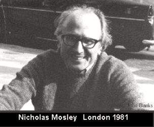 Nicholas Mosley, London 1981